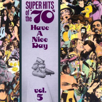 Super Hits Of The 70s: Have A Nice Day (25CD) (1990-1996) Reup