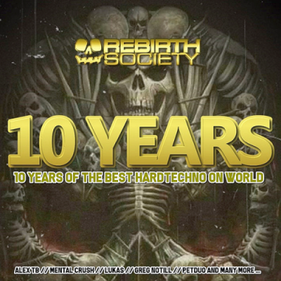 VA - 10 Years Of Rebirth Society Records (2019)