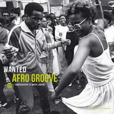 VA - Wanted Afro Groove From Diggers to Music Lovers (2020) Mp3
