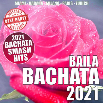 VA - Baila Bachata 2021 (2021)